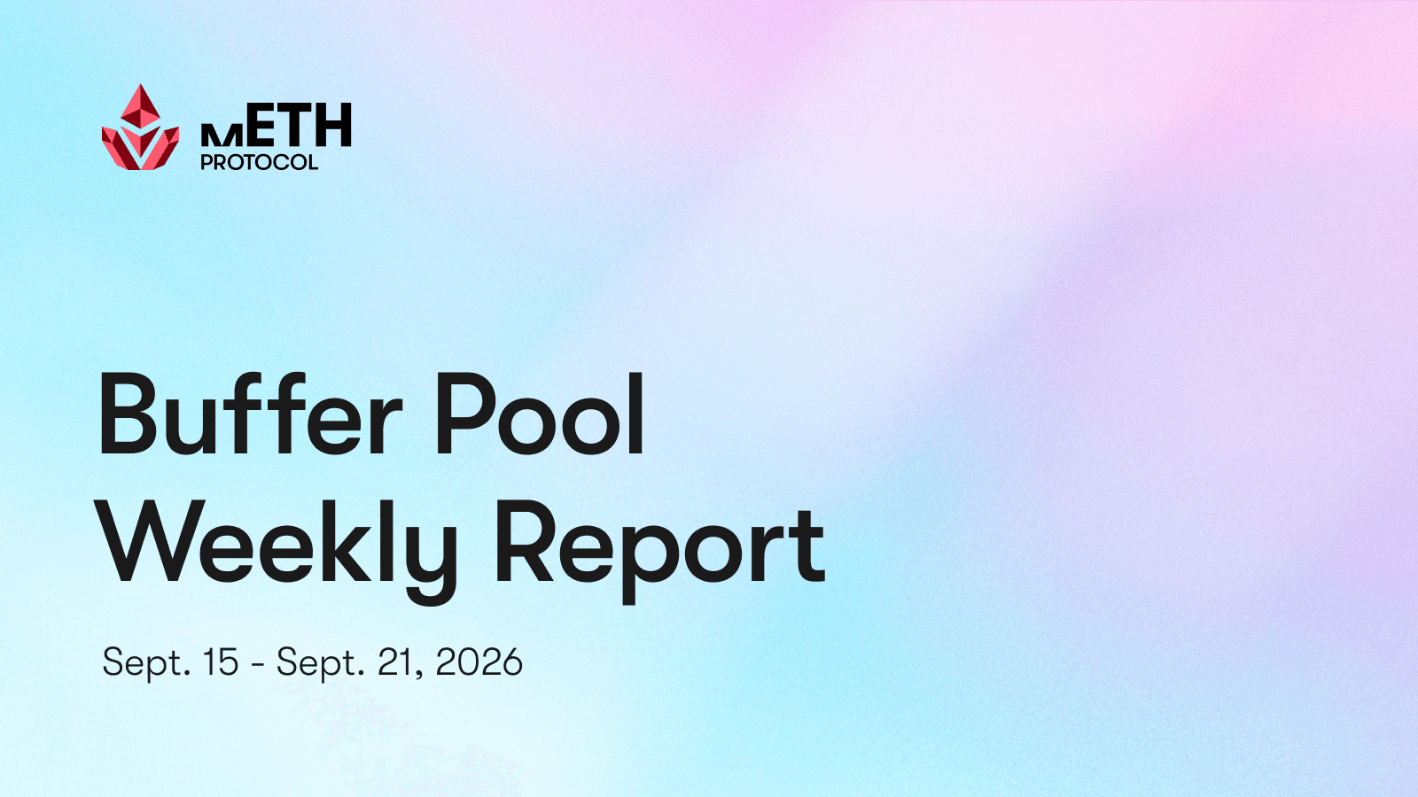Buffer Pool Weekly Report: Sept. 15 - Sept. 21