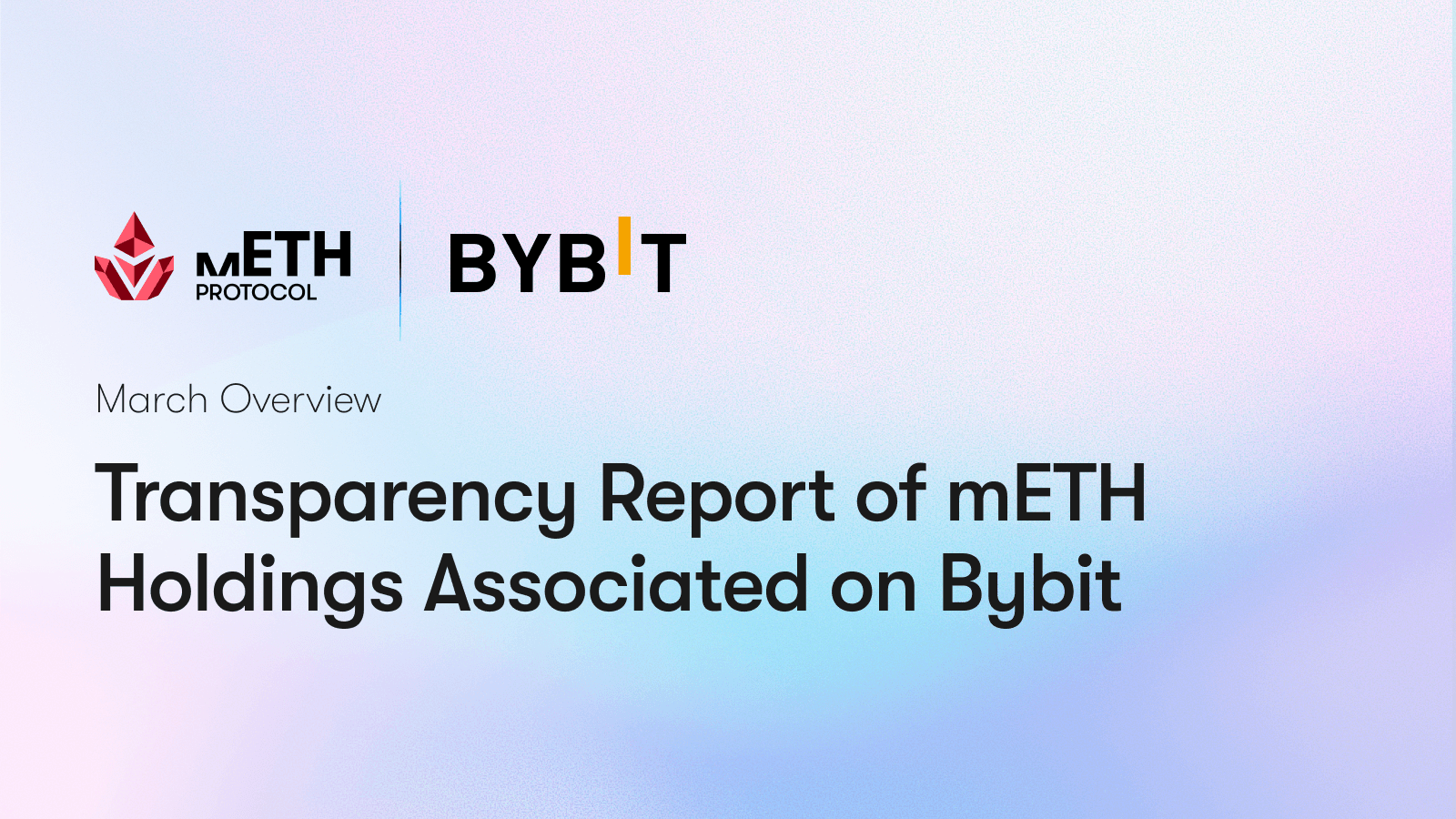 Monthly Report of mETH Holdings Associated with Bybit: March 2026