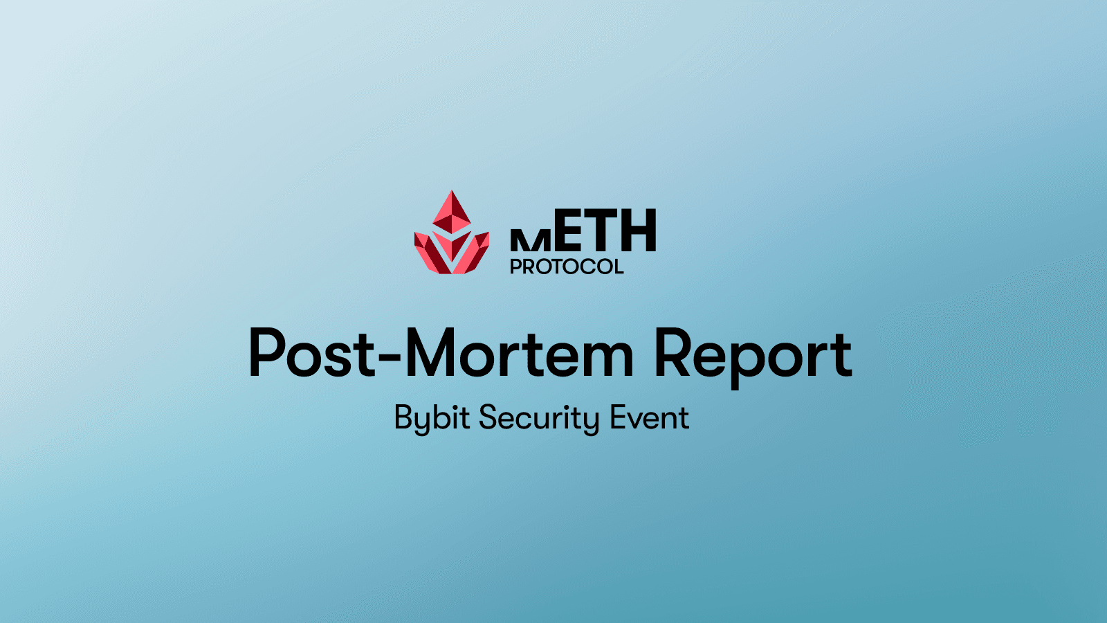 mETH Protocol Update Regarding Bybit Security Incident