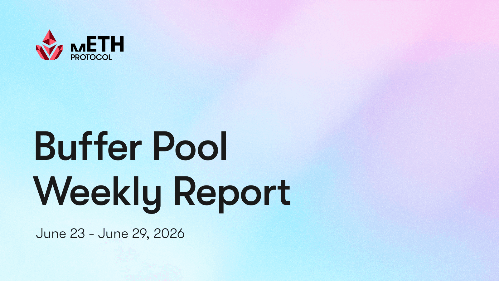 Buffer Pool Weekly Report: June 23 - 29