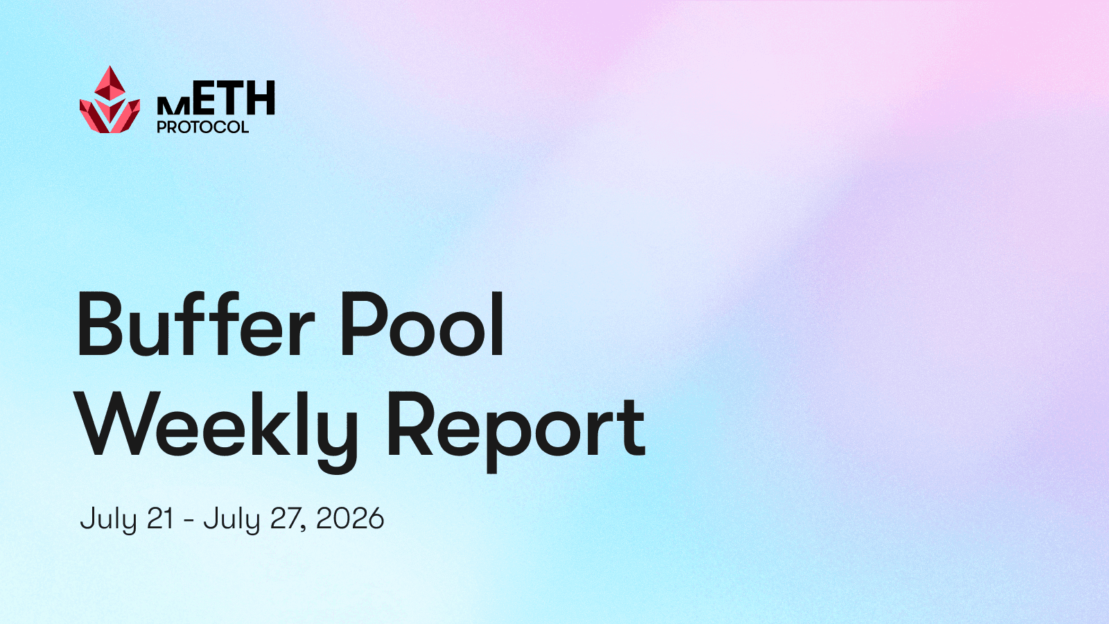 Buffer Pool Weekly Report: July 21 - July 27