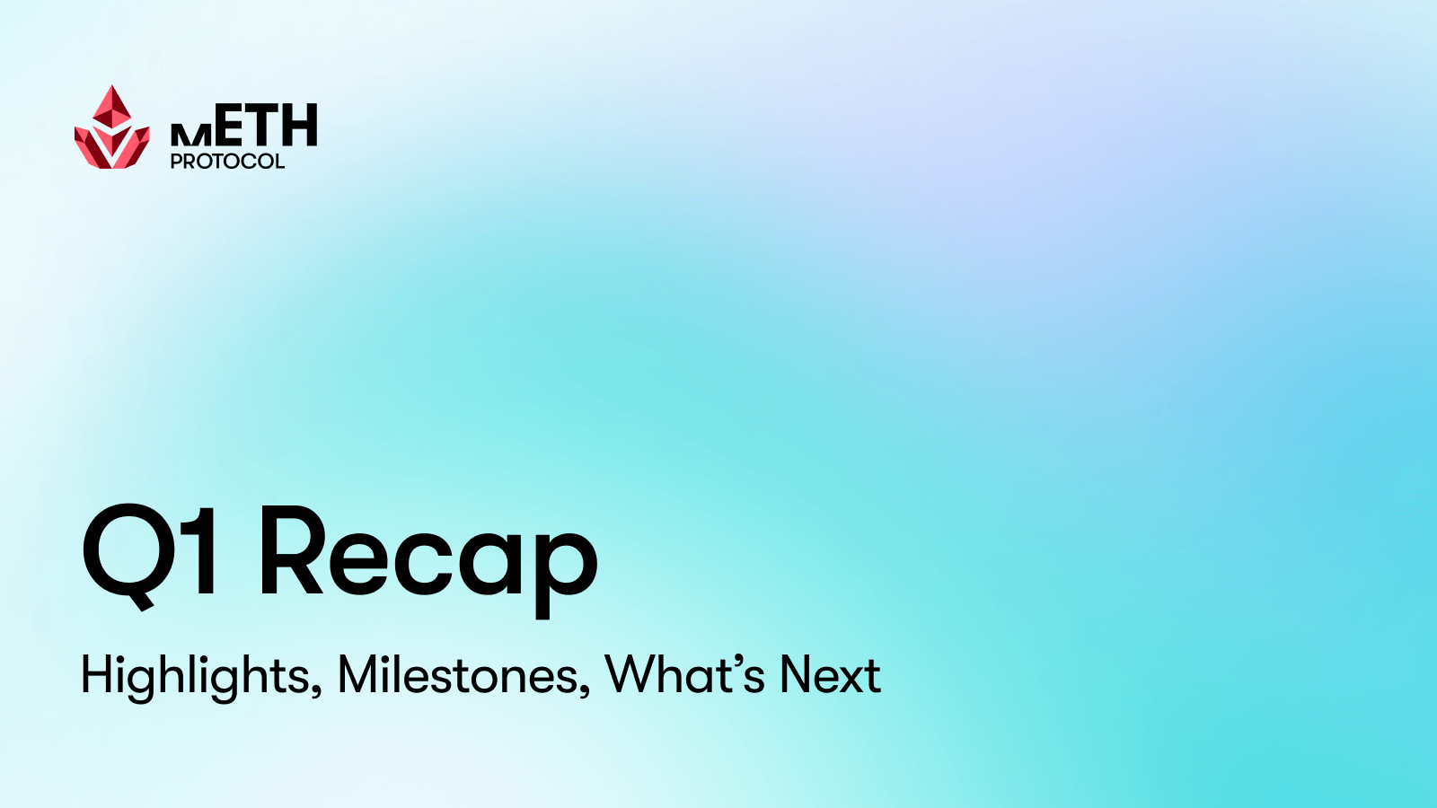 mETH Protocol Q1 in Review: Key Highlights & Future Plans