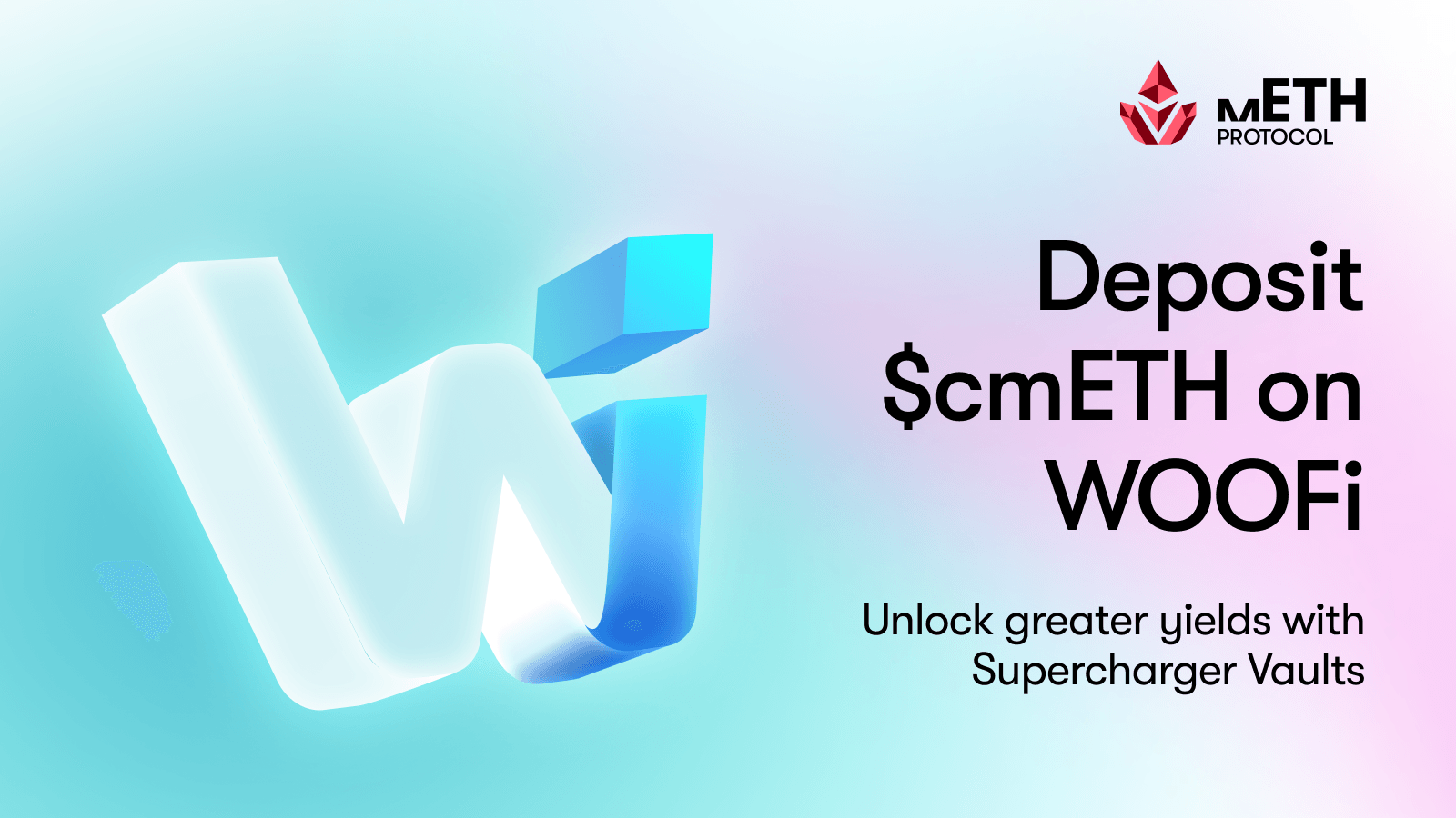 Supercharge Your Yields with $cmETH on WOOFi