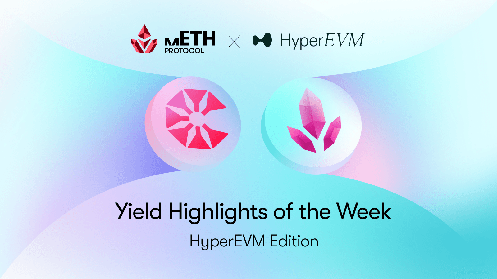 HyperEVM Yield Watch: This Week’s Top Plays with mETH Protocol