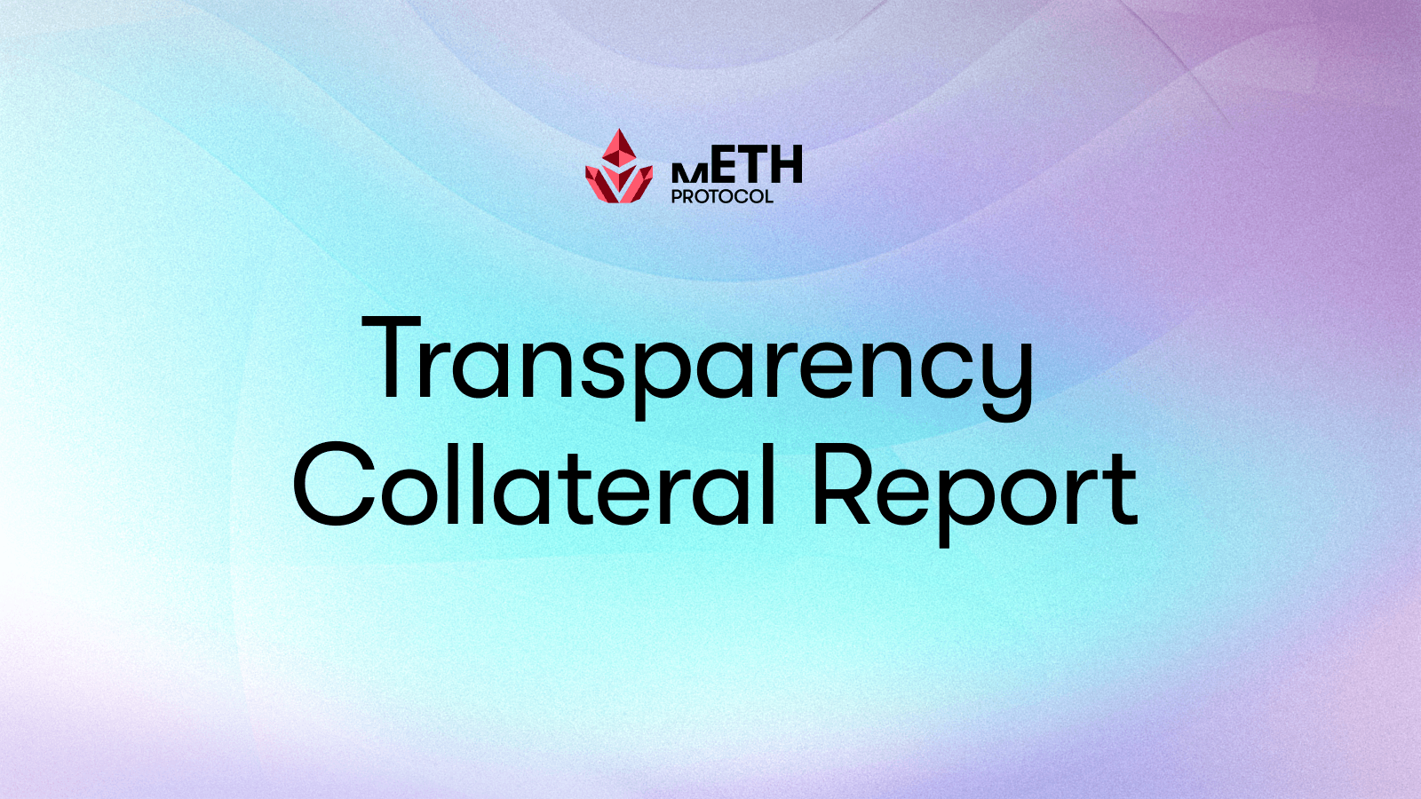 Transparency Collateral Report