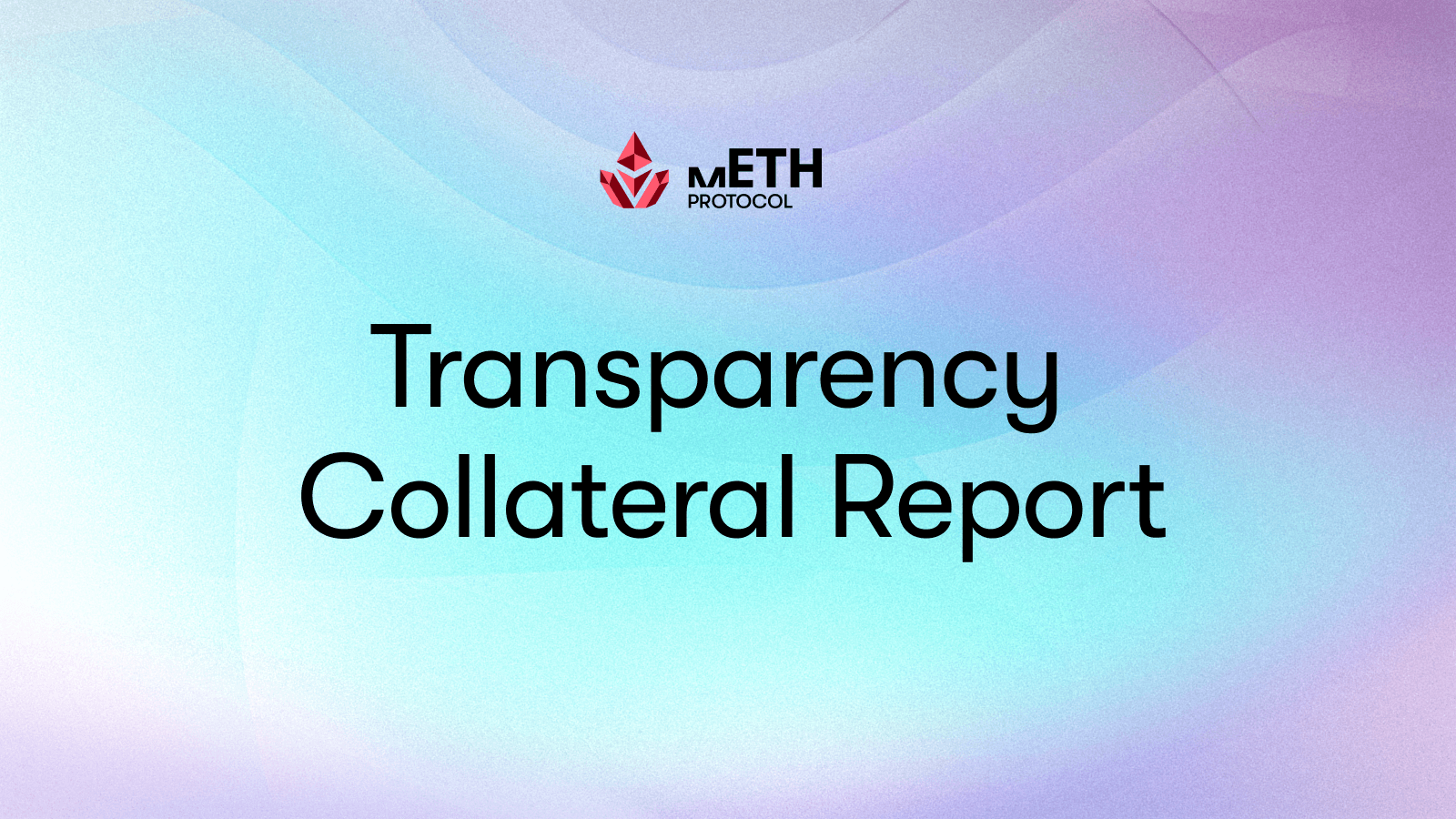 Transparency Collateral Report