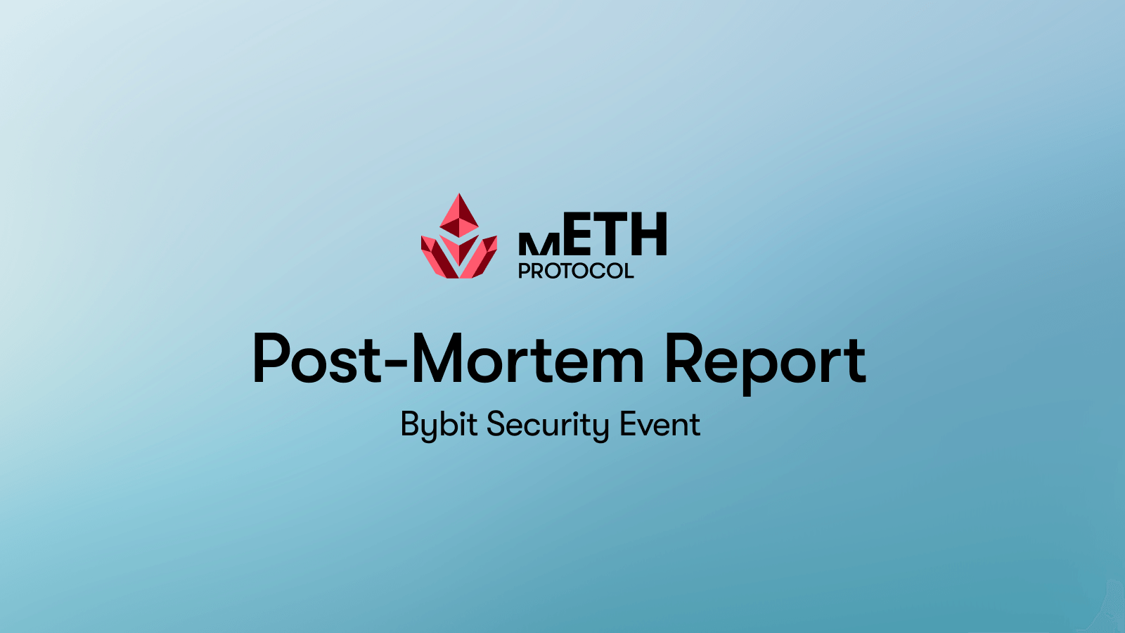 mETH Protocol Update Regarding Bybit Security Incident